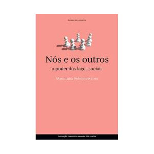 Nós e os outros. O poder...
