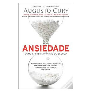 Ansiedade. Como vencer