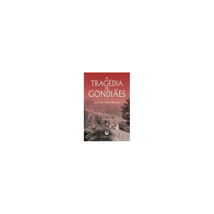 A Tragédia de Gondiães
