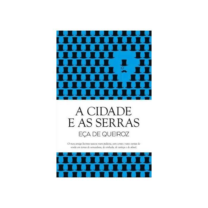 A cidade e as serras