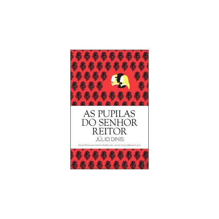 As pupilas do senhor reitor