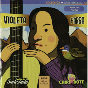 Violeta Parra - Antiprincesas