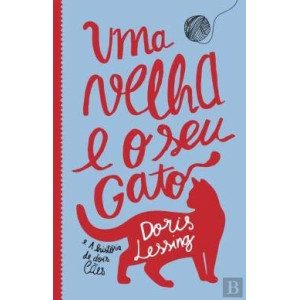 Uma Velha e o Seu Gato e a...