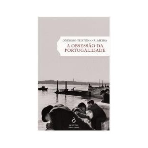 A Obsessão da Portugalidade