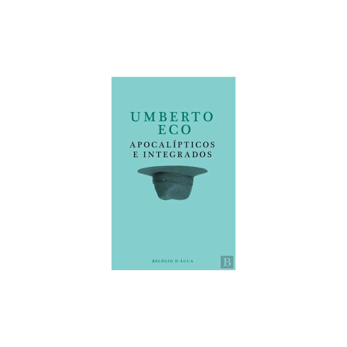 APOCALÍPTICOS E INTEGRADOS