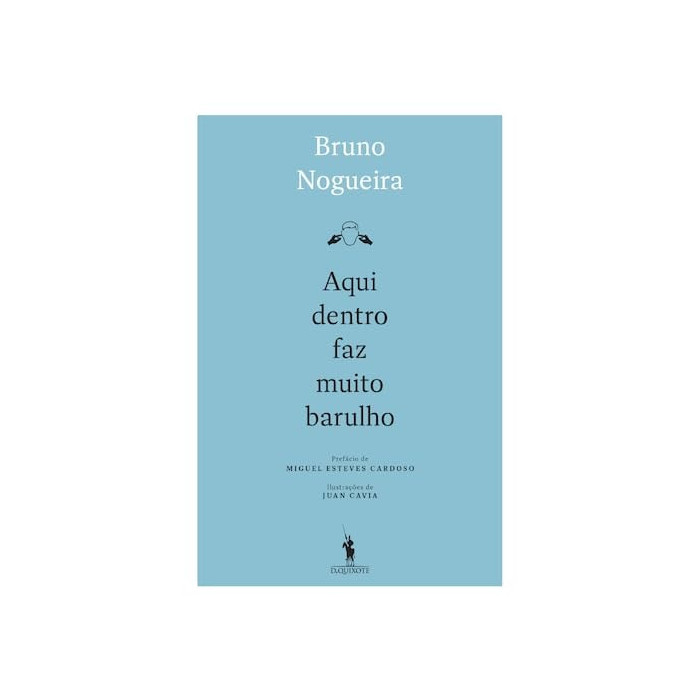 Aqui dentro faz muito barulho