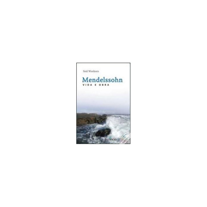 Mendelssohn: Vida e Obra