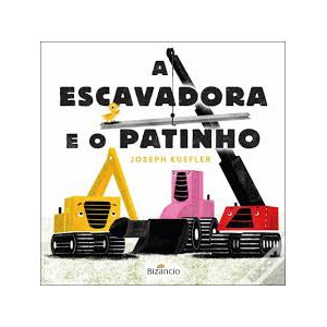A escavadora e o patinho